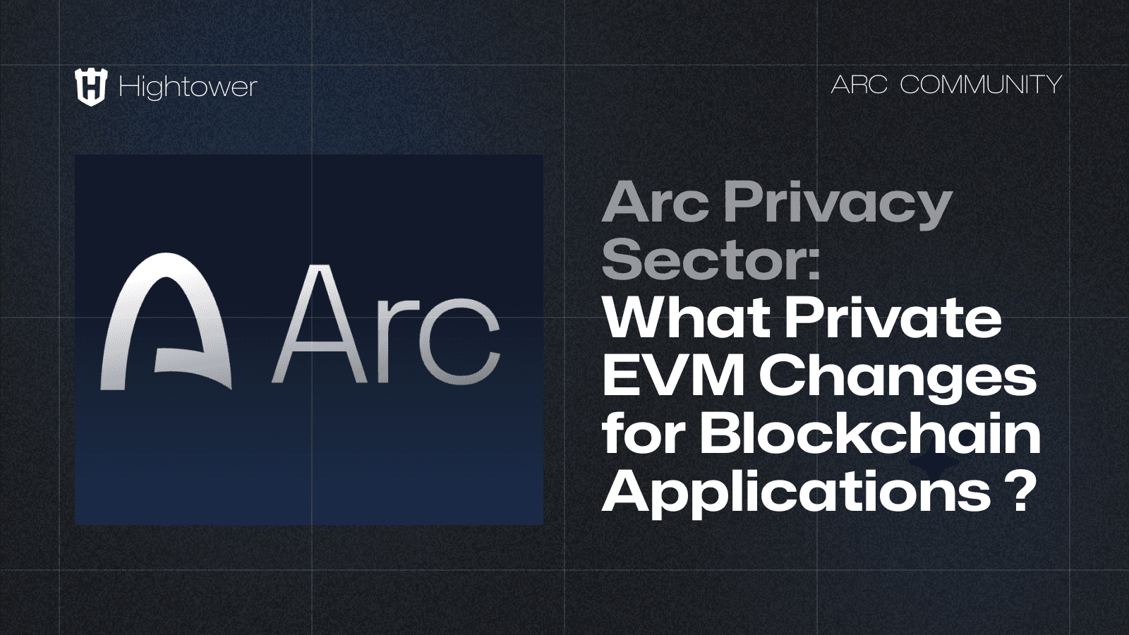 Arc Privacy Sector