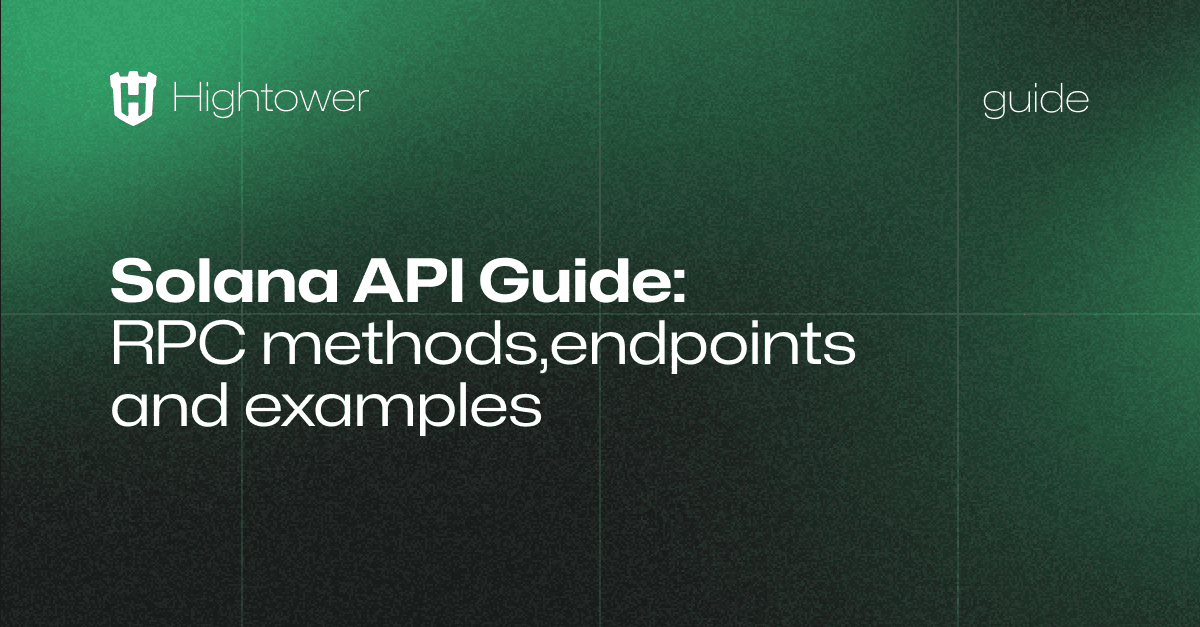 Solana API Guide: RPC methods, endpoints and examples